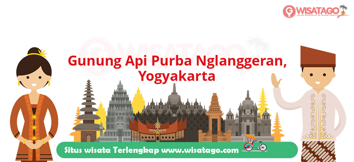 Gunung Api Purba Nglanggeran, Yogyakarta: Tips, Harga Tiket, Kuliner, Lokasi, Fasilitas dan Spot Gunung Api Purba Nglanggeran, Yogyakarta: Tips, Harga Tiket, Kuliner, Lokasi, Fasilitas dan Spot