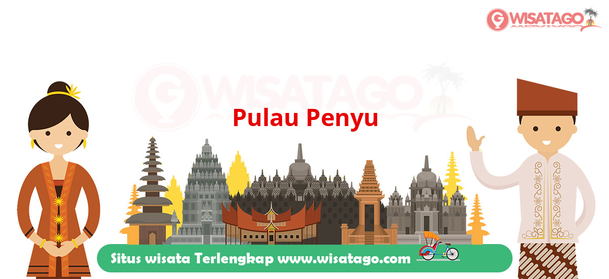 Pulau Penyu: Tips, Harga Tiket, Kuliner, Lokasi, Fasilitas dan Spot Pulau Penyu: Tips, Harga Tiket, Kuliner, Lokasi, Fasilitas dan Spot