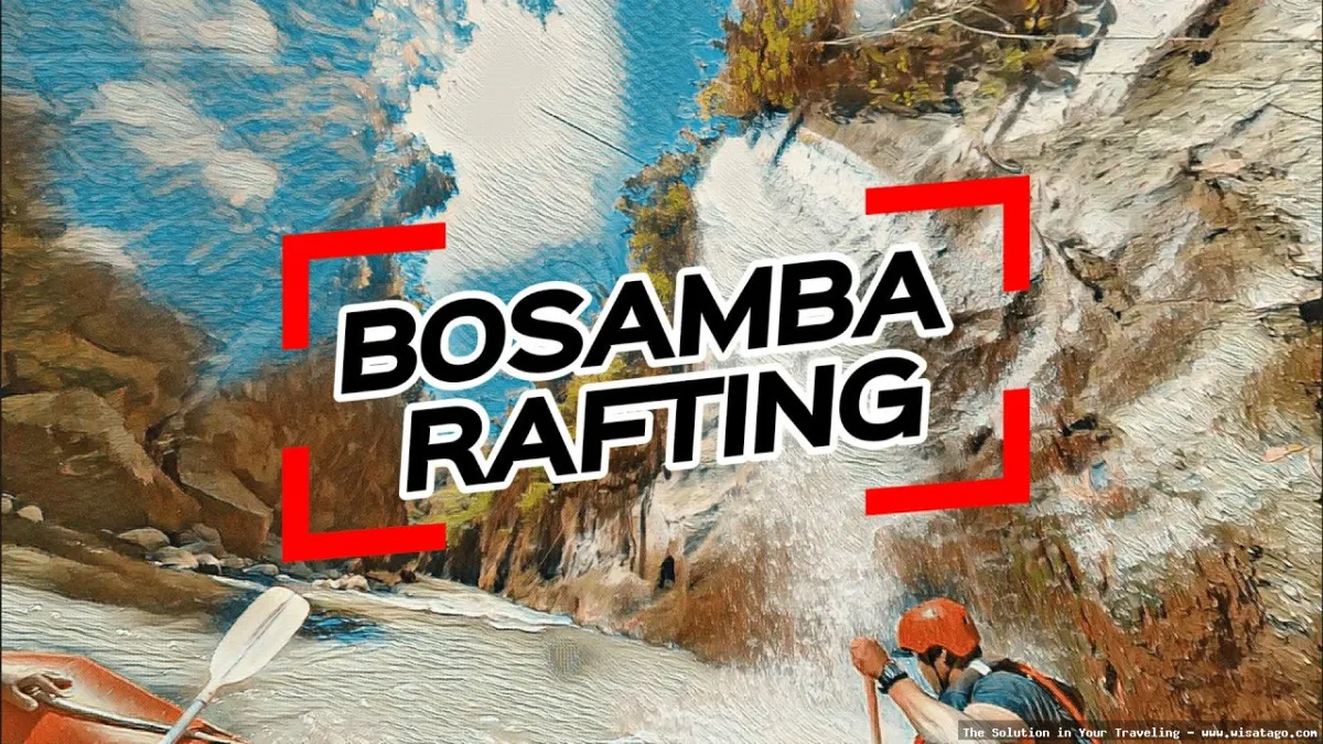 Arung Jeram Bosamba penuh tantangan seru