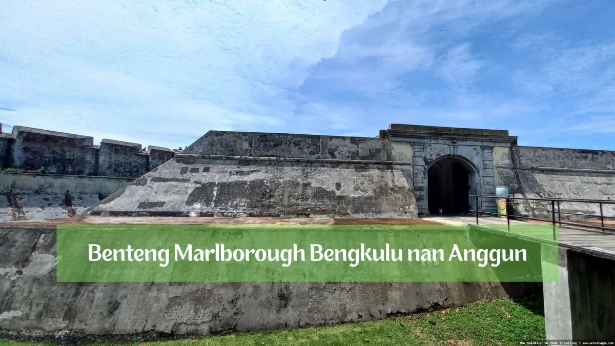 Benteng Marlborough: bangunan bersejarah megah