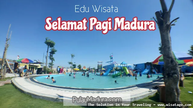 Edu Wisata Selamat Pagi Madura edukatif.