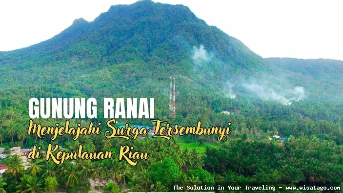 Gunung Ranai, puncak tertinggi Natuna