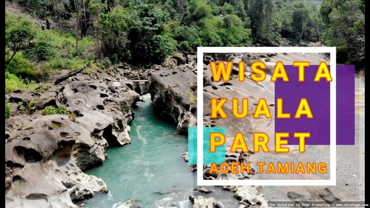 Kuala Paret: Tips, Harga Tiket, Kuliner, Lokasi, Fasilitas dan Spot Kuala Paret: Tips, Harga Tiket, Kuliner, Lokasi, Fasilitas dan Spot