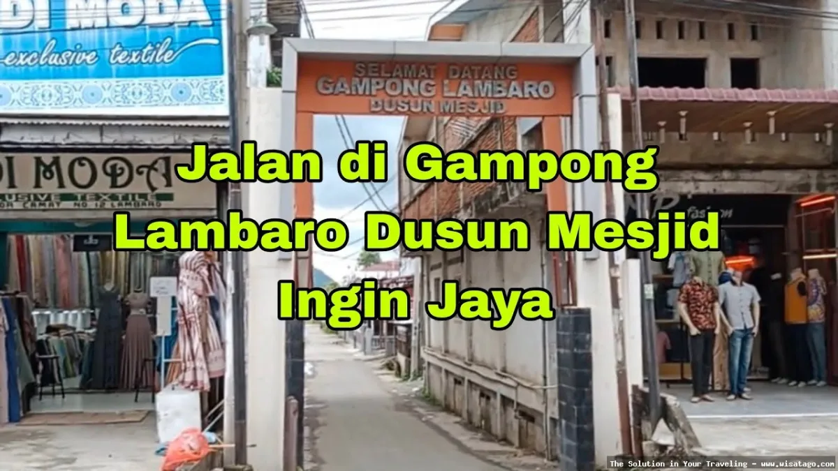 Lambaro Kueh Gampong Wisata yang menarik