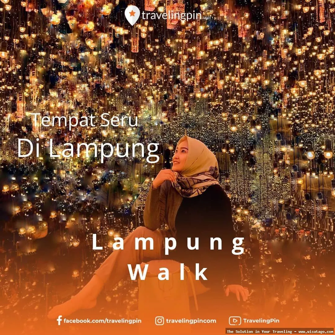 Lampung Walk: Pusat hiburan malam