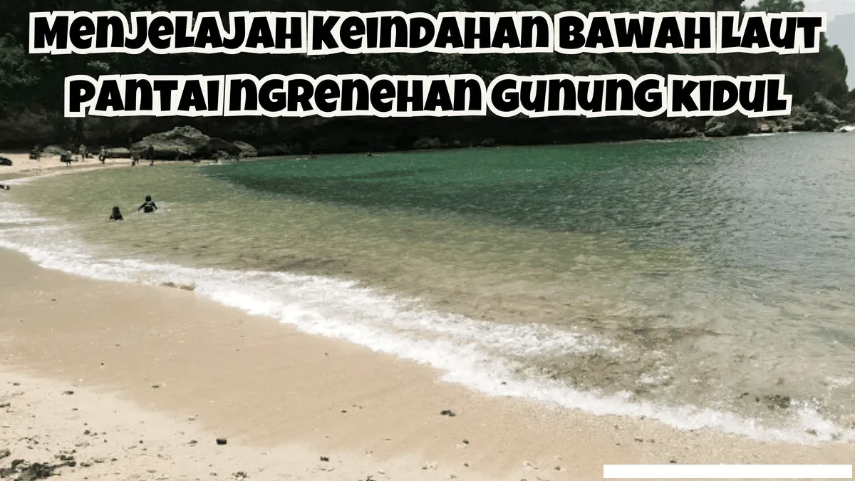 Pantai Ngrenehan Gunungkidul yang menawan