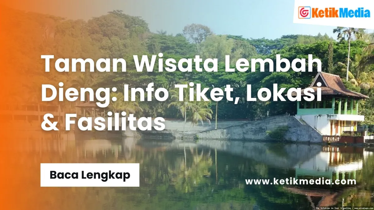 Taman Wisata Lembah Dieng yang indah