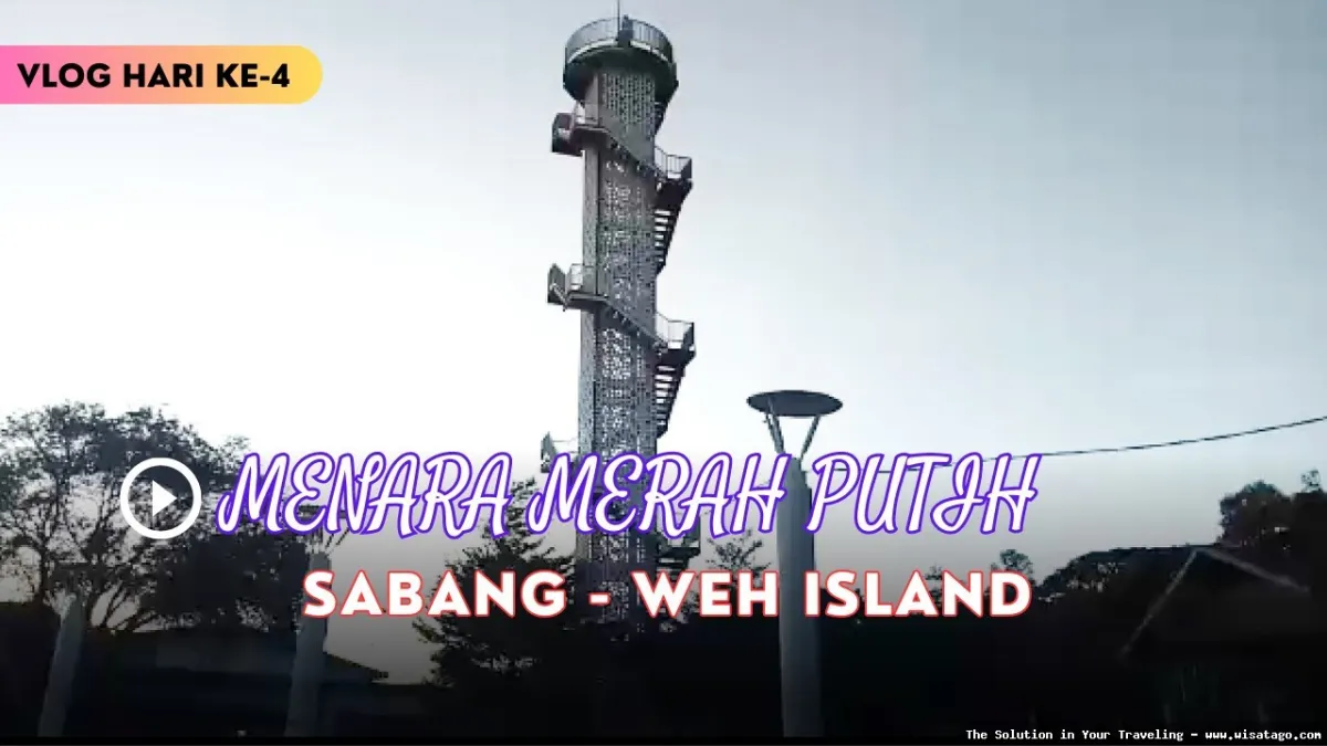 Tower Merah Putih Sabang megah menjulang