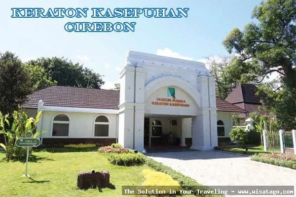 wisata Keraton Kasepuhan Cirebon yang megah