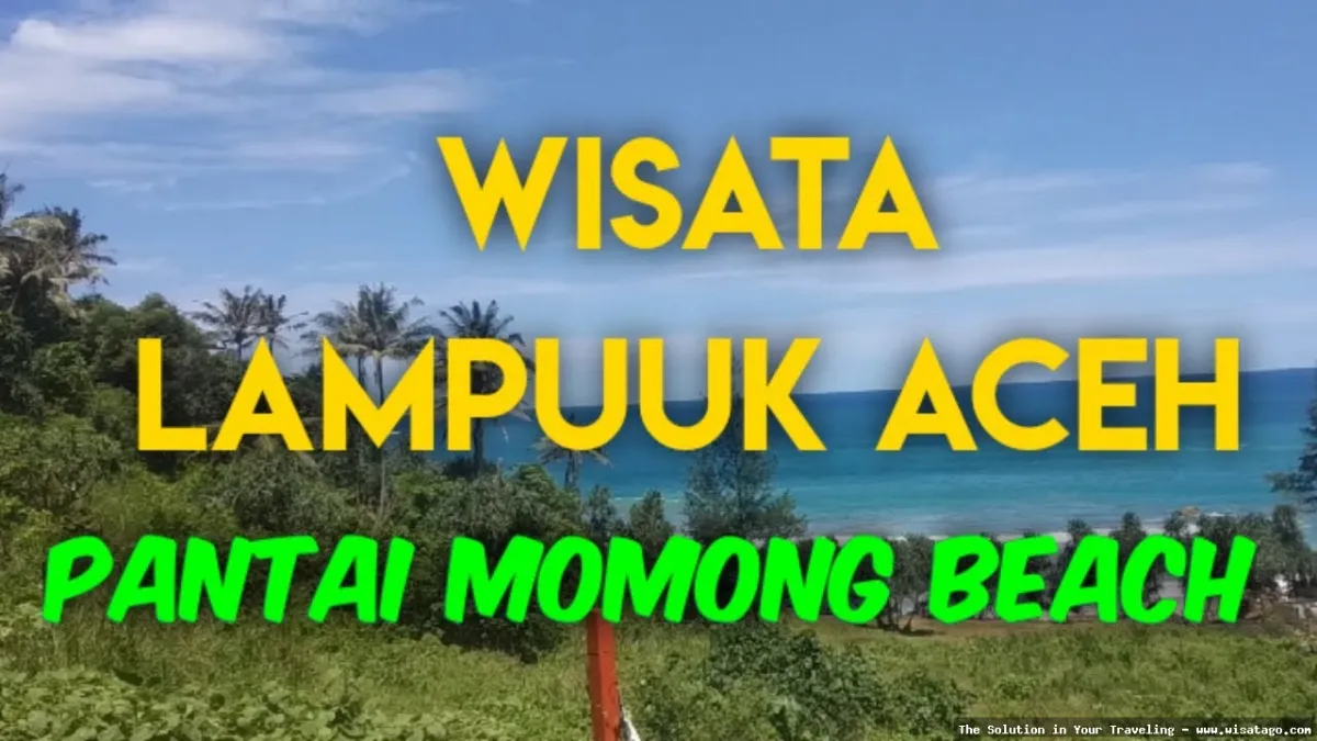 wisata Momong Lampuuk, pantai indah Aceh