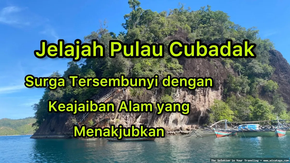 Wisata Pulau Cubadak, pantai eksotis Sumatera.